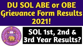 DU SOL ABE or OBE Grievance Form Results 2021! SOL 1st, 2nd & 3rd Year Grievance Form Results 2021!