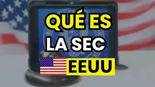 🤔 &iquest;Qu&eacute; es la SEC en USA?
