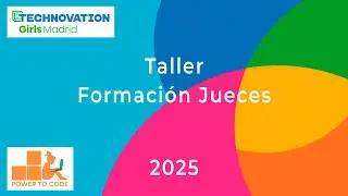Formación Jueces Technovation Girls 2025