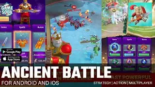 Ancient Battle | Gameplay for Android and iOS | Strategy | Gamesoda
