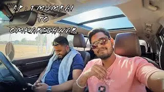 Road Trip to Ujjain (EP : 1) | MilesWithShubham
