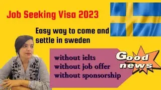 Sweden Job seeking visa 2023| Ultimate Guide to #SwedenJobSeekingVisa #WorkInSweden #MoveToSweden