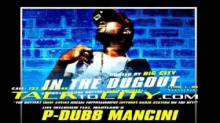 P-Dubb Mancini Interview on talktocity.com w/Big City (pt.2)