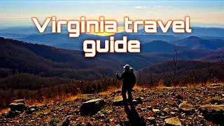 Exploring Virginia A Comprehensive Travel Guide to History, Nature, and Adventure
