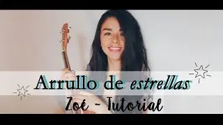 ZOÉ - ARRULLO DE ESTRELLAS (Ukulele tutorial- cover con letra, acordes y rasgueo) by Ukutorial
