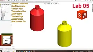 SolidWorks Lab 05 | Revolve & Shell Command | Tutorial for Beginners