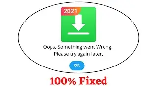 Fix Status Saver Oops Something Went Wrong Error. Please Try Again Later Problem Error Solved