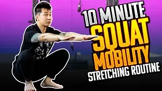 Unlock your SQUAT MOBILITY (10 Minute Stretching Routine)
