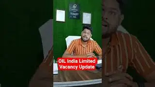 OIL India Limited Vacancy Update #oil_india_limited_recruitment #career_update_by_engineer #oil