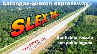 SLEX TR4 SANTISIMO ROSARIO SAN PABLO LAGUNA August 5, 2025