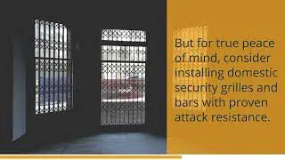 Keep your home safe with Cross-Guard's domestic security grilles and bars