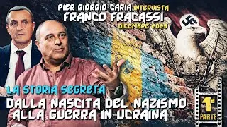 LA STORIA SEGRETA: dalla nascita del nazismo alla guerra in Ucraina | Prima Parte