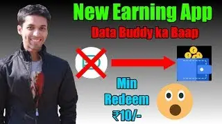 New Earning App || Data Buddy ka Baap || Min Redeem ₹10/- || Hack Trick😱😱