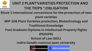UNIT 2 PLANT VARIETIES PROTECTION AND THE TRIPS OBLIGATION B1 MIP 106 PGDIPR SOL #ignou #plants