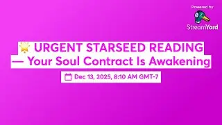 🌟 URGENT STARSEED READING — Your Soul Contract Is Awakening 📱
