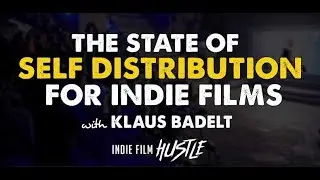 IFH 349: The State of Self Distribution in Indie Film with Klaus Badelt