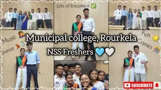 NSS UNIT FRESHERS 🩵🤍 Cum Orientation and NSS Day Celebration 🎉💗 || Municipal College, Rourkela 