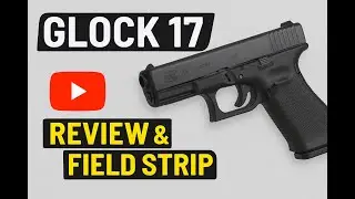 Is the Glock 17 STILL Worth It? Full Review + Safety & Maintenance Tips