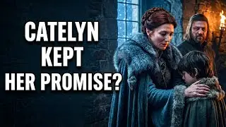 What If Catelyn Stark Kept Her Promise to Jon Snow?