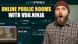 GSPro's GROUNDBREAKING New Feature! Testing Online Public Rooms with VDO.Ninja Integration!