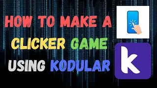How to make a Button Clicker Game using Kodular | 2022 | DeCoders