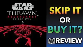 Thrawn Ascendancy Lesser Evil An Honest Star Wars Review