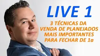 Live 1 - As 3 t&eacute;cnicas de vendas mais importantes para projetistas fecharem na 1 apresenta&ccedil;&atilde;o