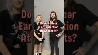 Do You Wear Ear Plugs At Concerts?