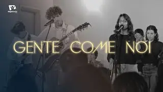 Gente come noi - Concerto 