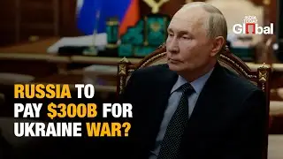 Russia May Concede $300 Billion in Frozen Assets for Ukraine War Settlement | India Today Global
