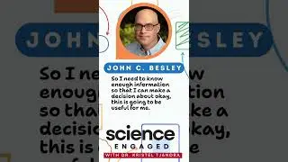 SE #1 - John Besley wants practitioners to dig deep into the “Why” of science engagement (S1:Ep1)