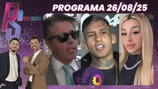 PURO SHOW - PROGRAMA 26/08/25 - DENUNCIAS CRUZADAS ENTRE L-GANTE Y EL EX ABOGADO DE TAMARA BÁEZ