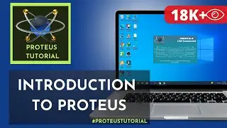 Introduction to Proteus Software - Proteus Tutorial in hindi - Class1