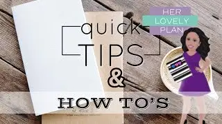QUICK TIPS: How to customize your Happy Planner Girl Stickers