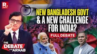 Debate With Arnab: Challenges Before India As Bangladesh Elects Tarique Rahman's Party