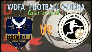 WDFA  (FRIENDS CLUB - 4  vs  TSUMANG FC- 5)