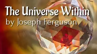 The Universe Within