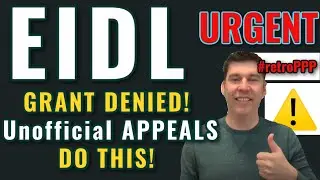 URGENT EIDL GRANT UPDATE- Grant DENIED? SBA Manager Overturns Declined Targeted Advance - $10,000