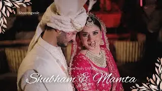 Latest Wedding Highlights Video 2026 | Mamta & Shubham | Shootingwale #weddinghighlights