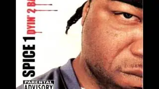 Spice 1 - East Bay G's [Explicit]