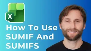How to Use SUMIF and SUMIFS in Microsoft Excel [Full Guide 2026]