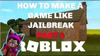 ROBLOX STUDIO | How to make a game like Jailbreak [Part 4]