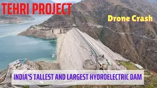 🌊💥 INSANE Drone Crash at India's Tallest Dam! Tehri Dam & Pumped Storage Project Explained - Part 1