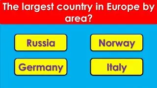 What is the largest country in Europe by area🤔? International General Knowledge Quiz | Mixed MCQ  | 