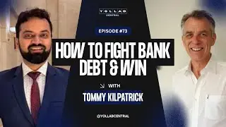 Yollab Central #73 - Tommy Kilpatrick - How to fight Bank Debt & Win