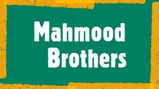 WELCOME! TO OUR CHANNEL||Mahmood Brothers||