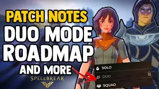 Spellbreak Patch Notes: DUO RELEASE DATE, Possible Nerfs, Upcoming Roadmap & More!