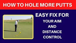 How To Hole More Putts ( Learn proper aim and how to NOT under-read your putts )