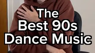 The Best 90s Dance Music