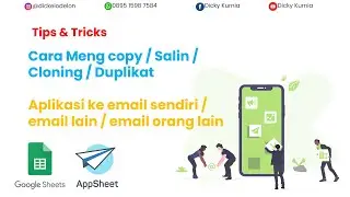 Appsheet - Cara Menyalin / Copy / Duplikat / Cloning Aplikasi ke email sendiri atau email lain